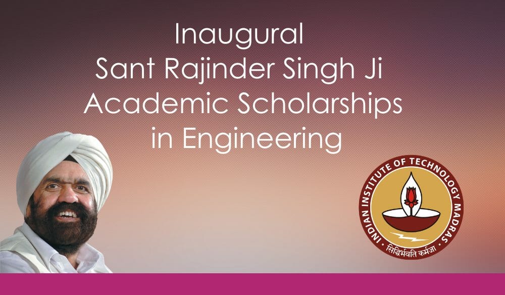 IIT-Madras Announces Inaugural Recipients of Sant Rajinder Singh Ji Academic Scholarships